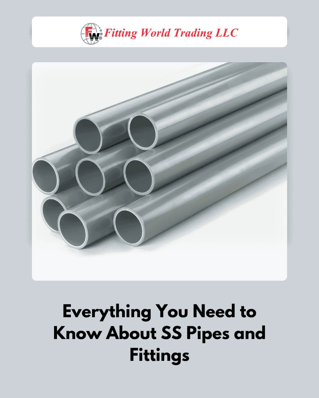 Everything You Need to Know About SS Pipes and Fittings